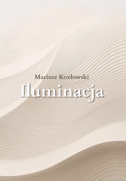 Iluminacja - Kozłowski Mariusz