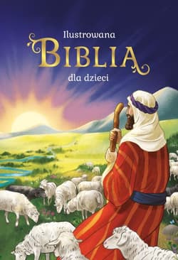 Ilustrowana Biblia dla dzieci - Bobrzyk-Stokłosa Bożena