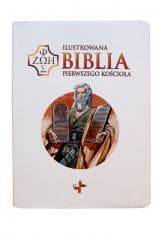 Ilustrowana Biblia pierwszego Kościoła, biała - Praca zbiorowa