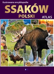 Ilustrowana encyklopedia ssaków polski - Opracowanie Zbiorowe
