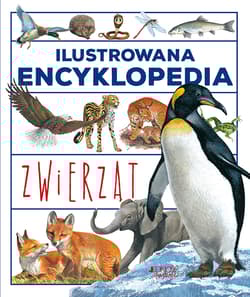 Ilustrowana encyklopedia zwierząt wyd. 2 - Opracowanie Zbiorowe