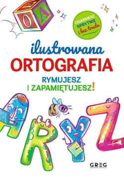 Ilustrowana ortografia. Rymujesz i zapamiętujesz! - Grzegorz Strzeboński