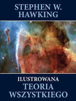 Ilustrowana teoria wszystkiego - Stephen W. Hawking