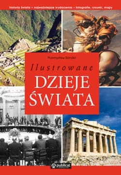 Ilustrowane dzieje świata - Przemysław Bandel