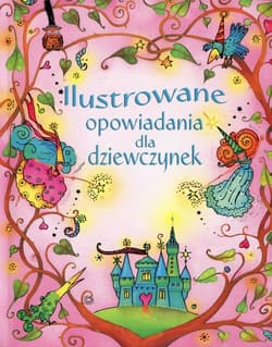 Ilustrowane opowiadania dla dziewczynek
