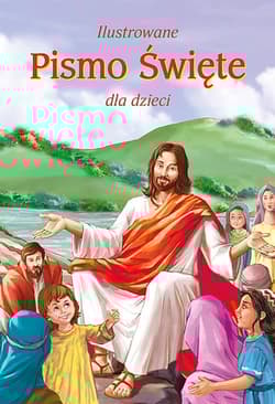 Ilustrowane Pismo Święte dla dzieci - Jude Winkler
