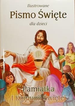 Ilustrowane Pismo Święte dla dzieci I Komunia - Jude Winkler