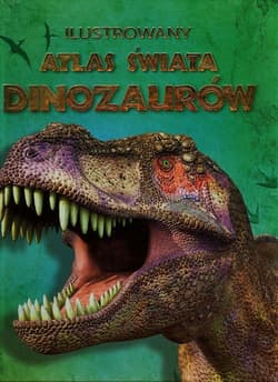 Ilustrowany atlas świata dinozaurów - Davidson Susanna, Turnbull Stephanie, Firth Rachel