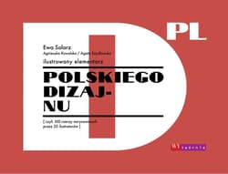 Ilustrowany elementarz polskiego dizajnu czyli 100 projektów narysowanych przez 25 ilustratorów