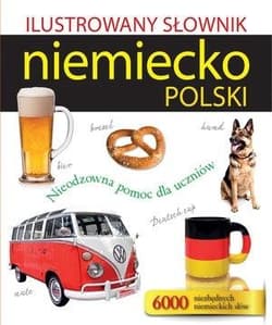 Ilustrowany słownik niemiecko-polski w.2017 - Tadeusz Woźniak