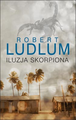 Iluzja Skorpiona - Robert Ludlum