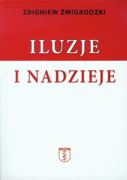 Iluzje i nadzieje