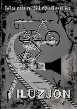 Iluzjon - Marcin Strzelecki