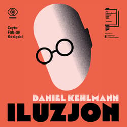Iluzjon - audiobook - Daniel Kehlmann