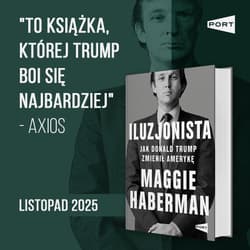 Galeria - zdjęcie nr. 3 - Iluzjonista. Jak Donald Trump zmienił Amerykę