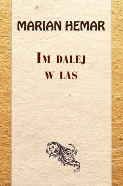 Im dalej w las Wiersze - Marian Hemar