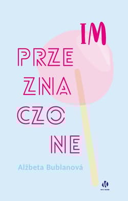 Im przeznaczone - Alzbeta Bublanova