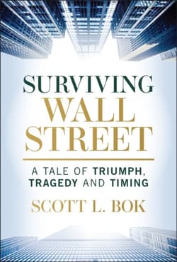 Image for Surviving Wall Street. A Tale of Triumph, Tragedy, and Timing wer. angielska - Scott L. Bok
