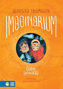 Imaginarium Część 2 Ogród Leonarda - Agnieszka Stelmaszyk