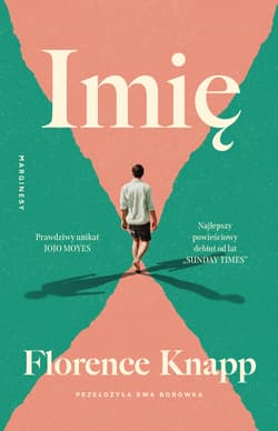 Imię - Florence Knapp