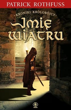 Imię wiatru - Patrick Rothfuss