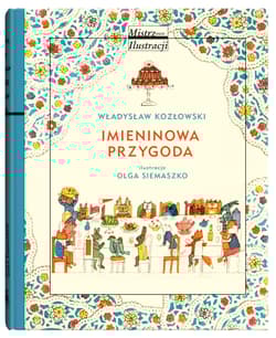 Imieninowa przygoda - Władysław Kozłowski