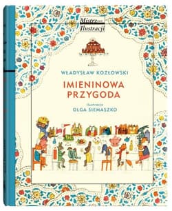 Imieninowa przygoda - Władysław Kozłowski