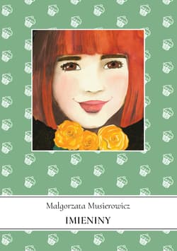 Imieniny - Małgorzata Musierowicz