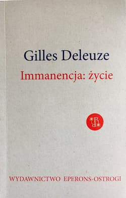 Immanencja życie - Deleuze Gilles