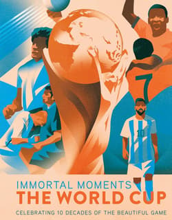 Immortal Moments: The World Cup UK Editi - Rick Barba