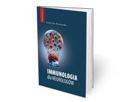 Immunologia dla neurologów - Żur-Wyrozumska Kamila