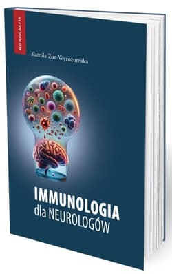 Immunologia dla neurologów - Żur-Wyrozumska Kamila