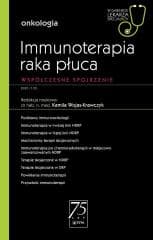 Immunoterapia raka płuca. W gabinecie lekarza... - Wojas-Krawczyk Kamila