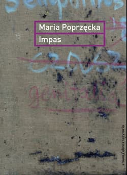 Impas Opór, utrata, niemoc, sztuka