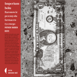 Imperium bólu - audiobook - Keefe Patrick Radden
