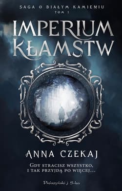 Imperium kłamstw - ebook - Anna Czekaj
