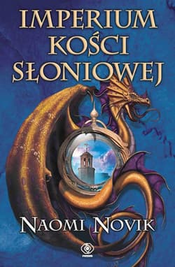 Imperium Kości Słoniowej - Naomi Novik