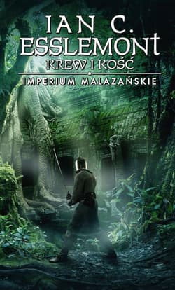Imperium Malazańskie T.5 Krew i kości - Esslemont Ian C.