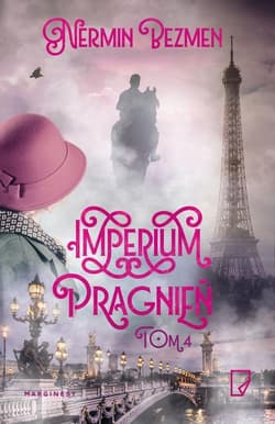 Imperium pragnień Tom 4 - Nermin Bezmen