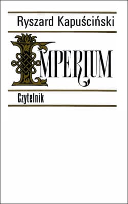 Imperium wyd. 2024 - Ryszard Kapuściński