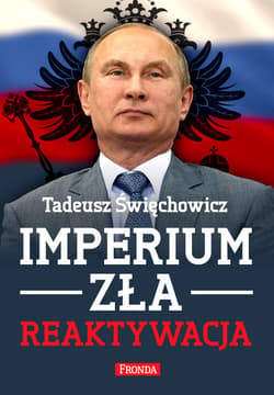 Imperium zła. Reaktywacja - ebook - Tadeusz Święchowicz