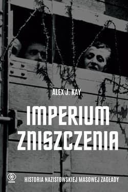 Imperium zniszczenia. Historia nazistowskiej masowej zagłady - ebook