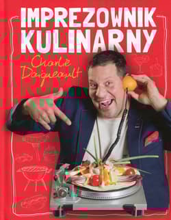 Imprezownik kulinarny - Charlie Daigneault