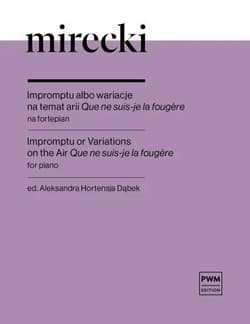 Impromptu albo wariacje na temat arii "Que ne... - Franciszek Mirecki