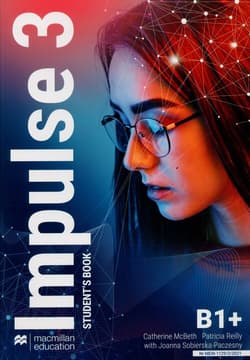 Impulse 3 Student's Book B1+ Liceum technikum - Catherine McBeth, Reilly Patricia