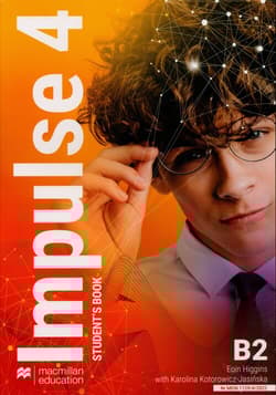 Impulse 4 Student's Book B2 - Kotorowicz-Jasińska Karolina