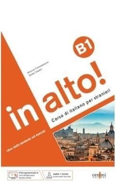 In alto! B1 podręcznik + ćwiczenia + online -  Consolazione Simona,  Tossani Giulia