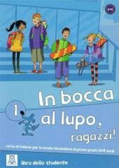In bocca al lupo ragazzi 1 podręcznik + CD - Jolanda Caon