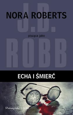 In Death. Echa i śmierć - J.D.  Robb