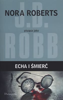 In Death. Echa i śmierć
